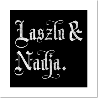 Laszlo & Nadja - WWDITS - Posters and Art